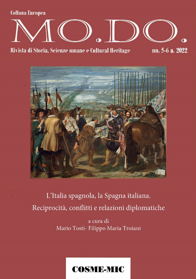 L’Italia spagnola, la Spagna italiana. Reciprocità, conflitti e relazioni diplomatiche